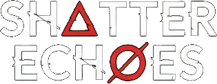 SH∆TTER // ECHØES